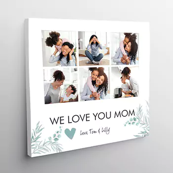 A personalised Mother's Day photo collage canvas featuring six family photos with a "We Love You Mom" message and a heart graphic. The text "Love Tom & Lilly" is written below, surrounded by delicate floral illustrations.