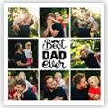 A personalised photo collage featuring the words "Best Dad Ever" in the centre, surrounded by heartwarming images of a father and child enjoying outdoor moments together. Ideal for gifts for dad, photo albums, and special occasions like Father's Day or birthdays.