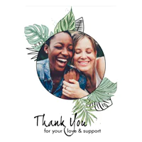 Thank you greeting card featuring a circular photo of two smiling people surrounded by green leaves. The card includes the message 'Thank You for your love & support' in elegant black script.